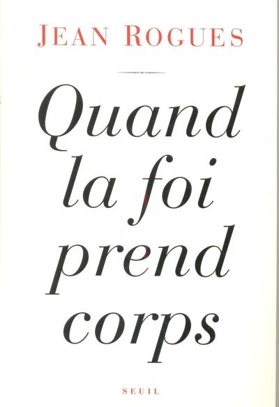 Quand la foi prend corps - flash vidéo