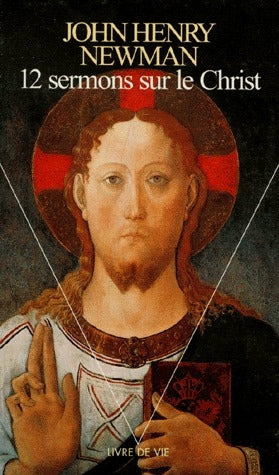 12 sermons sur le Christ