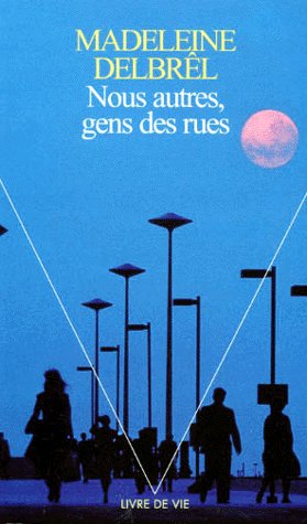 Nous autres, gens des rues