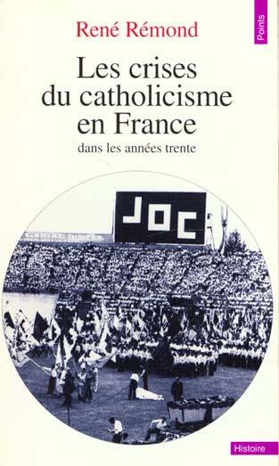 Les crises du catholicisme en france dans les annees trente