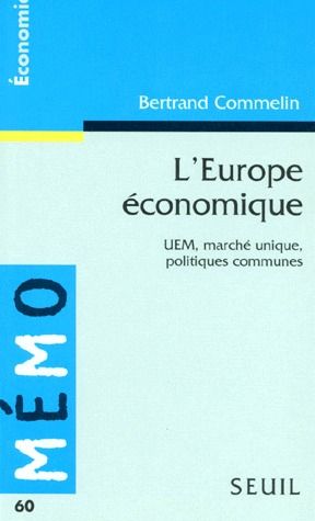 L'europe economique. uem, marche unique, politiques communes - flash vidéo