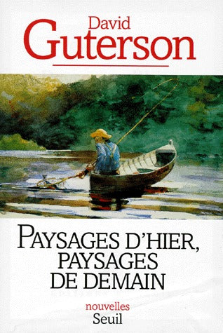 Paysages d'hier, paysages de demain