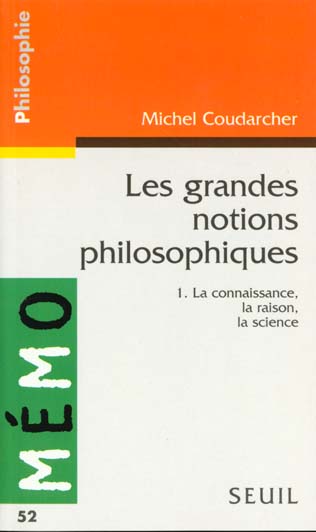 Les grandes notions philosophiques 1. la connaissance, la raison, la science - flash vidéo