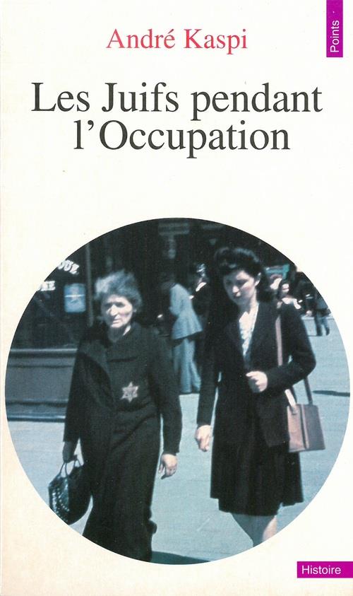 Les juifs pendant l'occupation