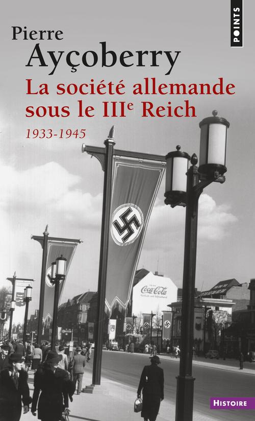 La Société allemande sous le IIIe Reich : 1933-1945
