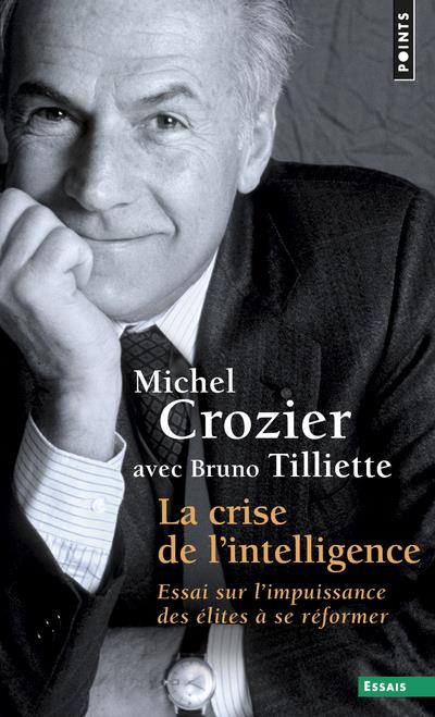 La crise de l'intelligence ; essai sur l'impuissance des élites à se réformer - flash vidéo