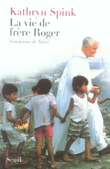 La vie de frere roger, fondateur de taize - nouvelle edition