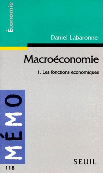 Macroéconomie Tome 1 ; les fonctions économiques - flash vidéo