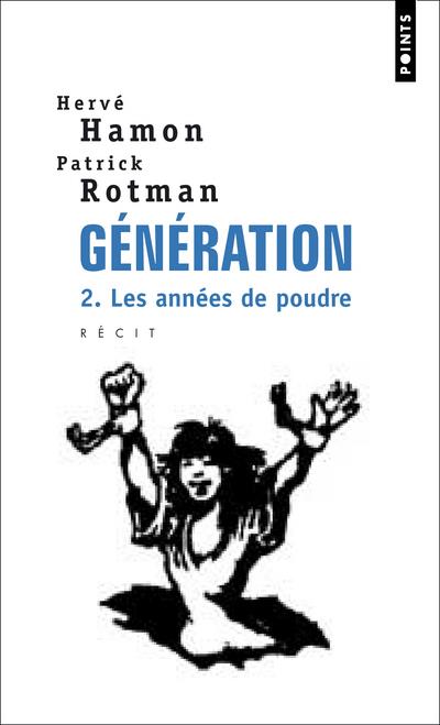 Génération Tome 2 ; les années de poudre