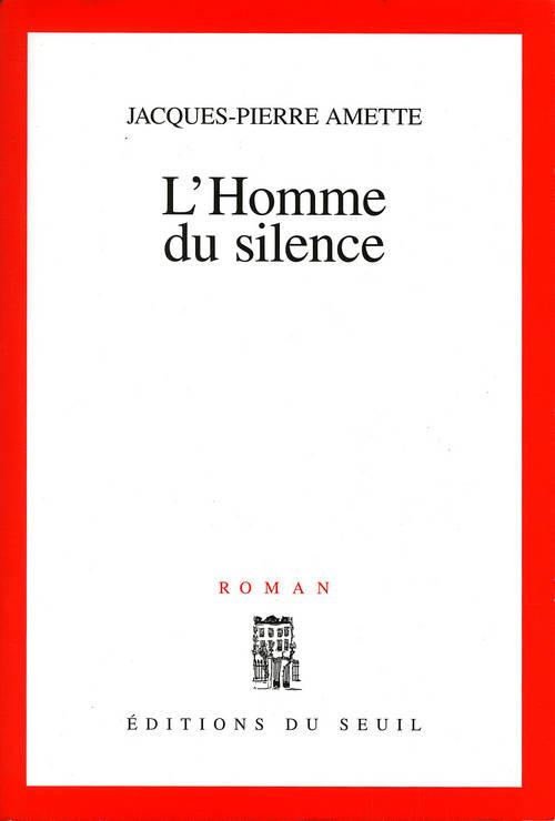 L'homme du silence
