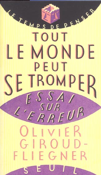 Tout le monde peut se tromper. essai sur l'erreur - flash vidéo