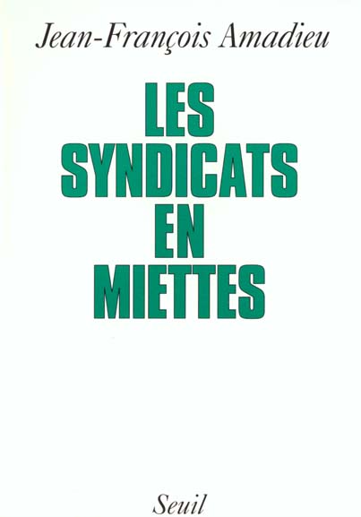 Les syndicats en miettes - flash vidéo