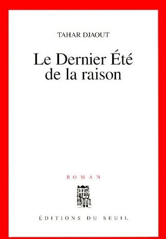 Le dernier été de la raison