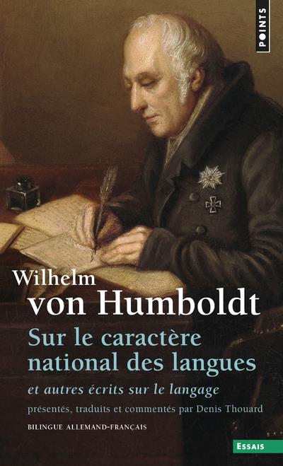 Sur le caractère national des langues ; et autres écrits sur le langage