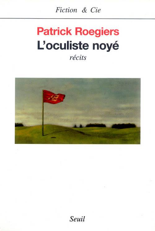 L'oculiste noye