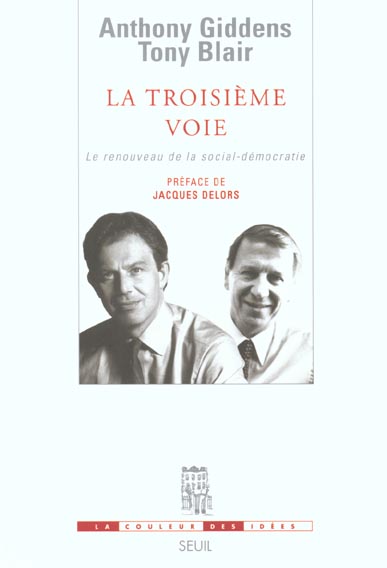 Troisieme voie. le renouveau de la social-democratie (la)