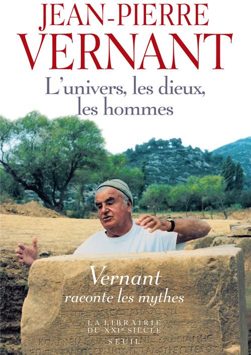 L'univers, les dieux, les hommes. recits grecs des origines