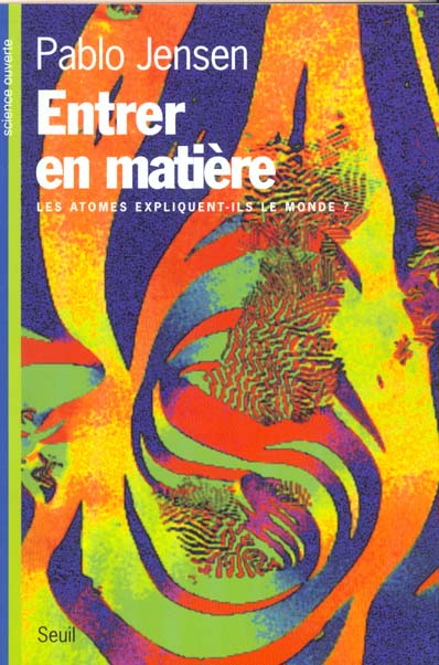 Entrer en matiere. les atomes expliquent-ils le monde ? - flash vidéo