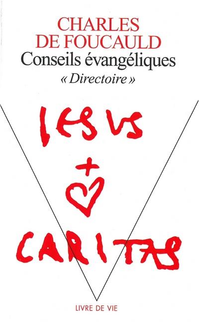 Conseils évangéliques ; "directoire"