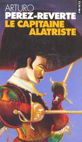 Les aventures du Capitaine Alatriste Tome 1 : le Capitaine Alatriste - flash vidéo