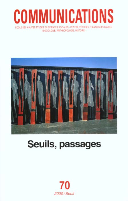 Revue communications n.70 : seuils, passages