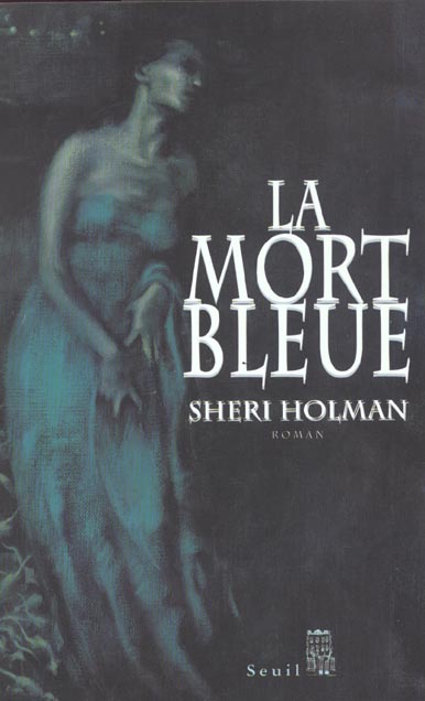 Mort bleue (la)