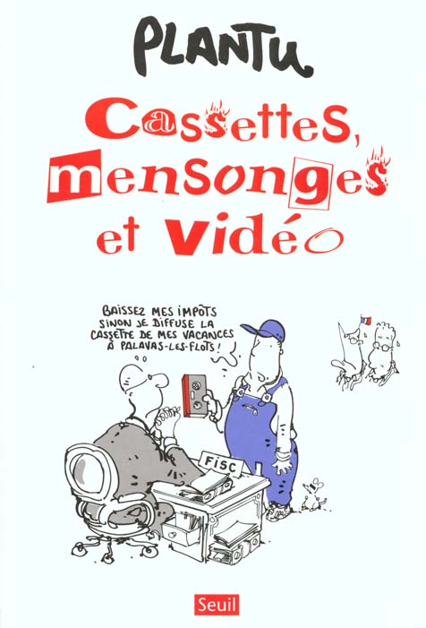 Cassettes, mensonges et video