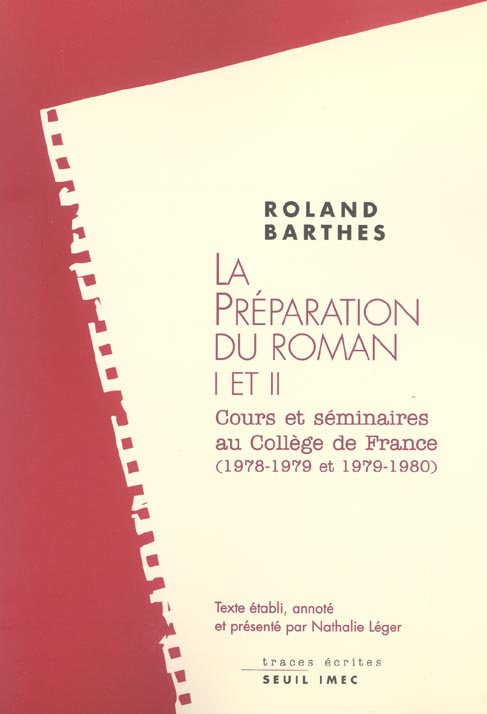 La préparation du roman: Cours au Collège de France (1978-1979 et 1979-1980)