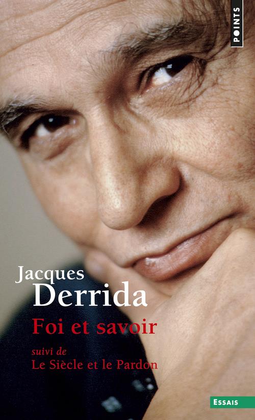 Foi et savoir ; le siècle et le pardon, entretien avec Michel Wieviorka