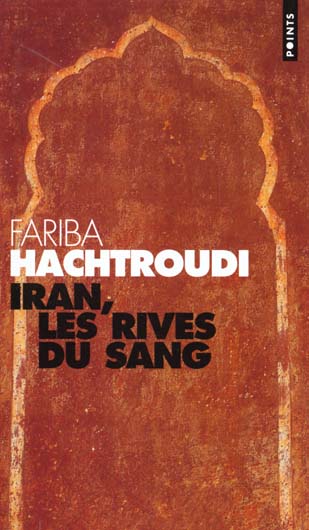 Iran, les rives du sang