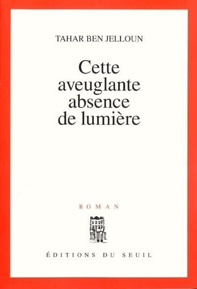 Cette aveuglante absence de lumière