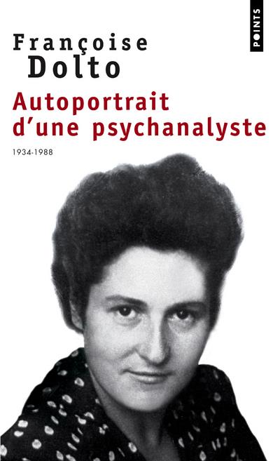 Autoportrait d'une psychanalyste ; 1934-1988