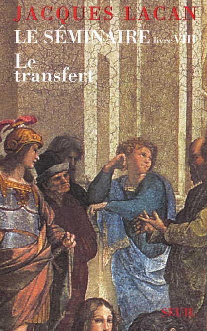 Le séminaire livre VIII : Le transfert (1960-1961)