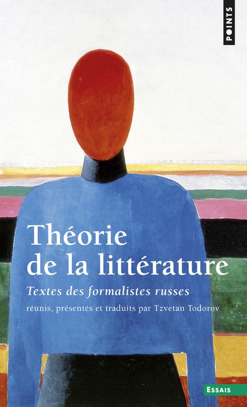 Théorie de la littérature ; textes des formalistes russes