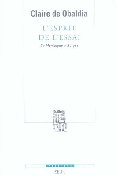 Revue poétique : l'esprit de l'essai ; de Montaigne à Borges