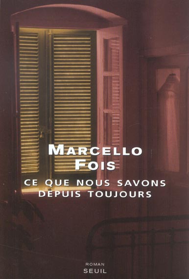 Ce que nous savons depuis toujours