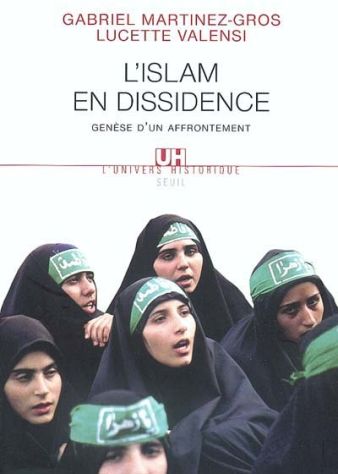 L'islam en dissidence ; genèse d'un affrontement