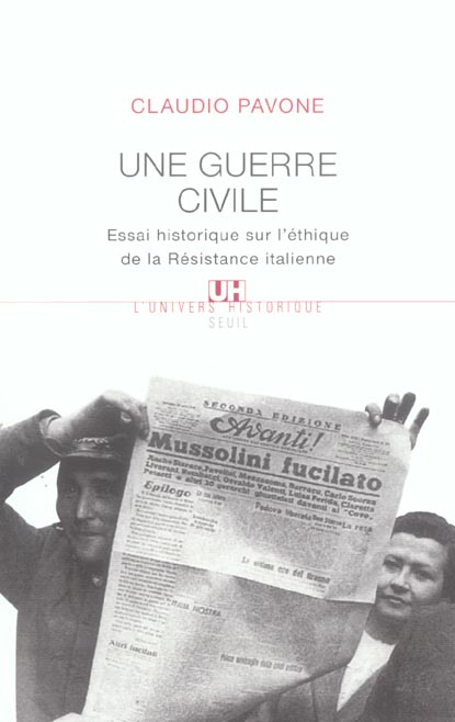 Une guerre civile : Essai historique sur l'éthique de la Résistance italienne