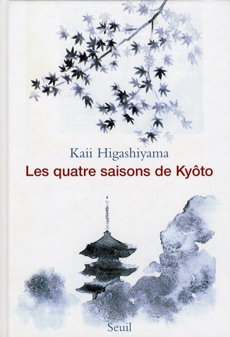 Les quatre saisons de Kyoto