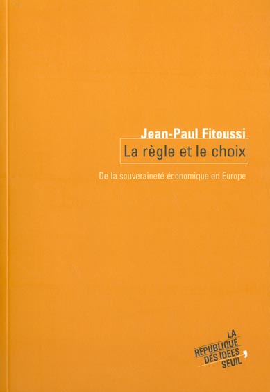 Coedition seuil-la republique des idees la regle et le choix. de la souverainete economique en europ - flash vidéo