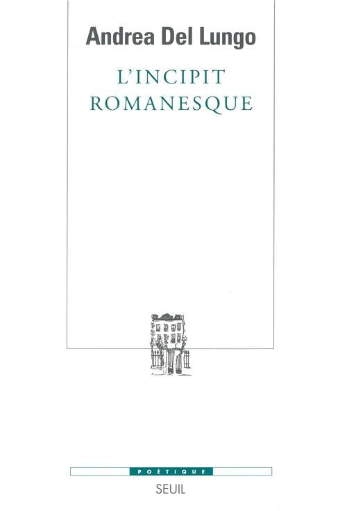 Revue poétique : l'incipit romanesque