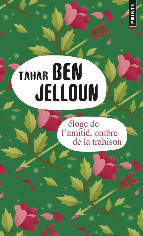 éloge de l'amitié, ombre de la trahison