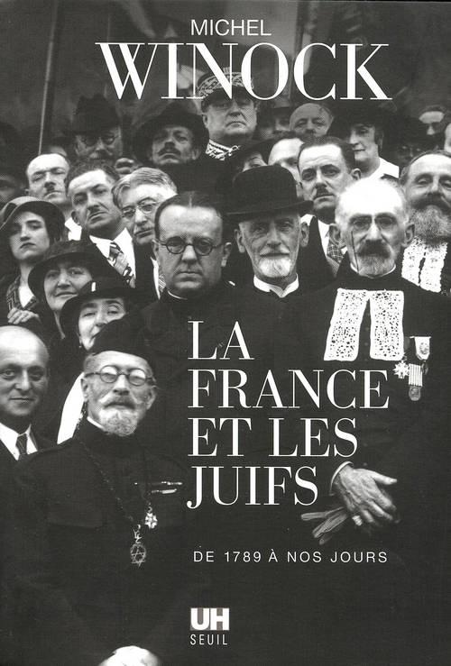 La france et les juifs de 1789 a nos jours