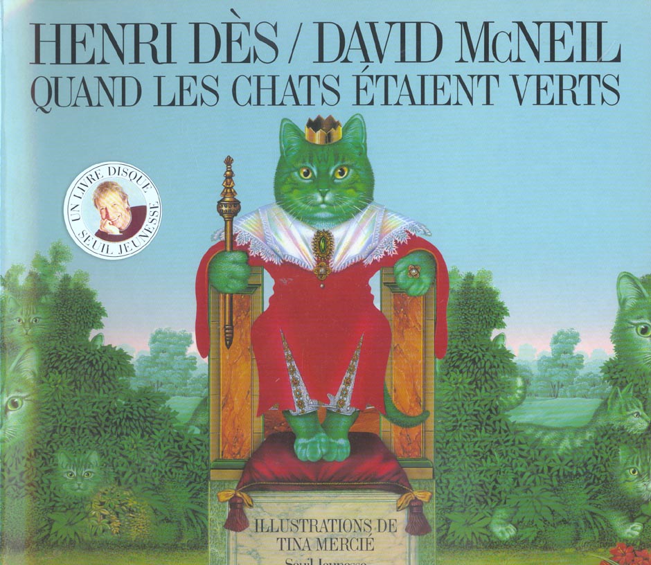 Quand les chats étaient verts