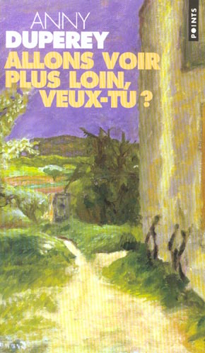 Allons voir plus loin, veux-tu ?