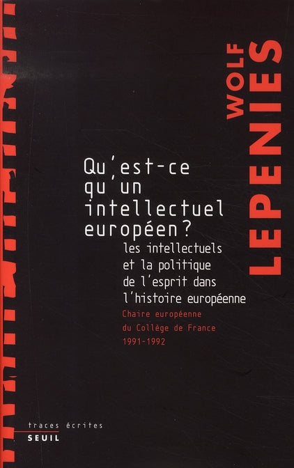 Qu'est-ce qu'un intellectuel européen ? les intellectuels et la politique de l'esprit dans l'histoire européenne - flash vidéo