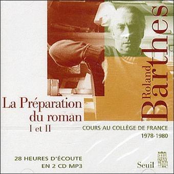 La préparation du roman Tomes 1 et 2 : Cours au Collège de France (1978-1979 et 1979-1980)