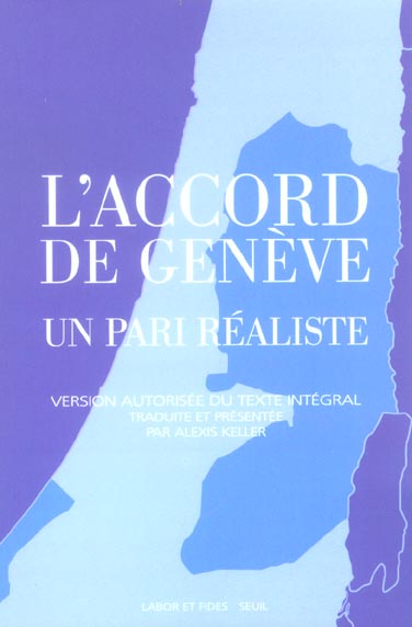 Accord de geneve. un pari realiste (l')