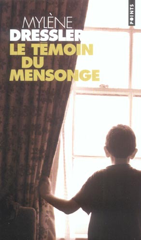 Le témoin du mensonge
