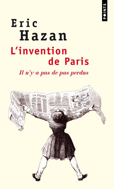 L'invention de Paris ; il n'y a pas de pas perdus
